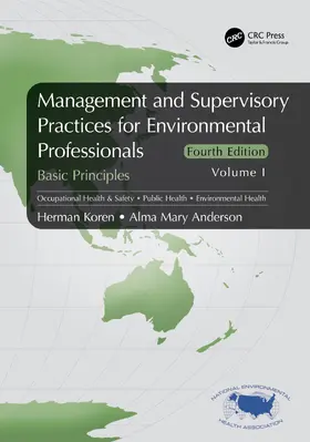 Koren / Anderson |  Management and Supervisory Practices for Environmental Professionals | Buch |  Sack Fachmedien