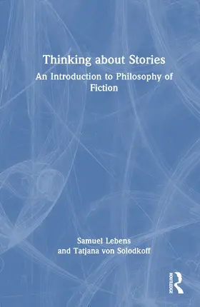 Lebens / von Solodkoff |  Thinking about Stories | Buch |  Sack Fachmedien