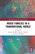 Le Gall / Therrien / Geoffrion |  Mixed Families in a Transnational World | Buch |  Sack Fachmedien