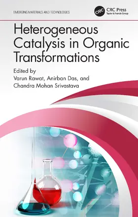 Rawat / Das / Srivastava | Heterogeneous Catalysis in Organic Transformations | Buch | 978-0-367-64788-9 | sack.de