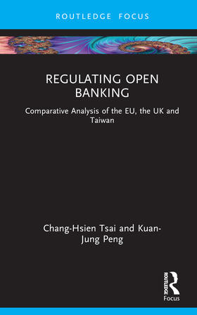 Tsai / Peng | Regulating Open Banking | Buch | 978-0-367-64795-7 | sack.de