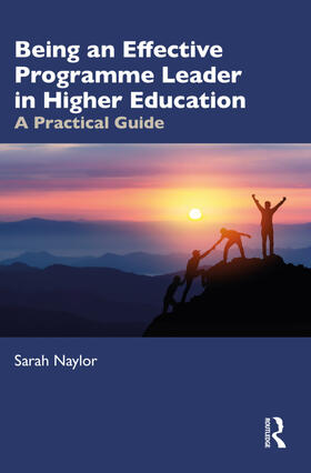 Naylor | Being an Effective Programme Leader in Higher Education | Buch | 978-0-367-64804-6 | www.sack.de