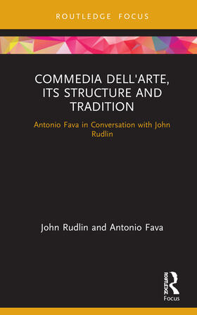 Rudlin / Fava | Commedia dell'Arte, its Structure and Tradition | Buch | 978-0-367-64856-5 | sack.de