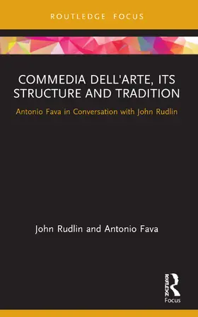 Rudlin / Fava |  Commedia dell'Arte, its Structure and Tradition | Buch |  Sack Fachmedien