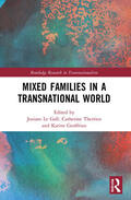 Le Gall / Therrien / Geoffrion |  Mixed Families in a Transnational World | Buch |  Sack Fachmedien