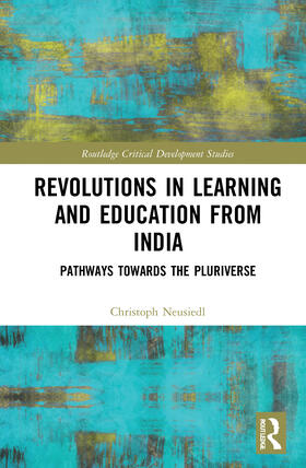 Neusiedl | Revolutions in Learning and Education from India | Buch | 978-0-367-64877-0 | sack.de