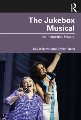 Byrne / Fuchs | The Jukebox Musical | Buch | 978-0-367-64892-3 | www.sack.de