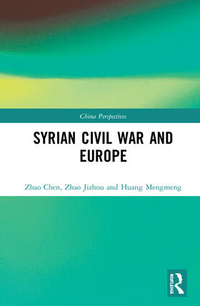 Chen / Jizhou / Mengmeng |  Syrian Civil War and Europe | Buch |  Sack Fachmedien