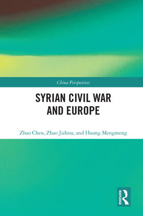 Chen / Jizhou / Mengmeng | Syrian Civil War and Europe | Buch | 978-0-367-64897-8 | sack.de