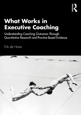 de Haan |  What Works in Executive Coaching | Buch |  Sack Fachmedien