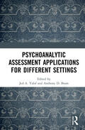 Yalof / Bram |  Psychoanalytic Assessment Applications for Different Settings | Buch |  Sack Fachmedien