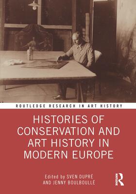 Boulboulle / Dupré / Dupre | Histories of Conservation and Art History in Modern Europe | Buch | 978-0-367-65007-0 | sack.de