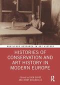 Boulboulle / Dupré / Dupre |  Histories of Conservation and Art History in Modern Europe | Buch |  Sack Fachmedien