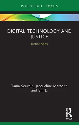 Sourdin / Meredith / Li |  Digital Technology and Justice | Buch |  Sack Fachmedien