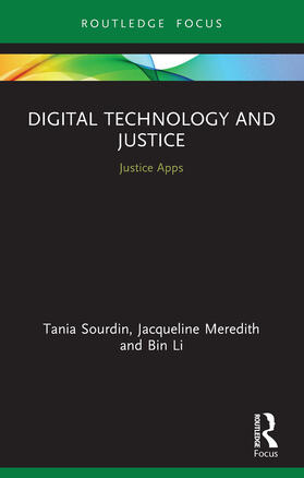 Li / Sourdin / Meredith | Digital Technology and Justice | Buch | 978-0-367-65018-6 | sack.de