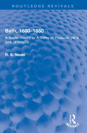 Neale |  Bath, 1680-1850 | Buch |  Sack Fachmedien