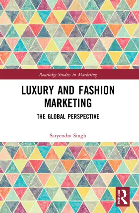 Singh |  Luxury and Fashion Marketing | Buch |  Sack Fachmedien