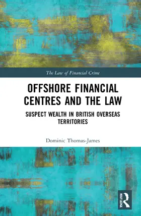 Thomas-James |  Offshore Financial Centres and the Law | Buch |  Sack Fachmedien