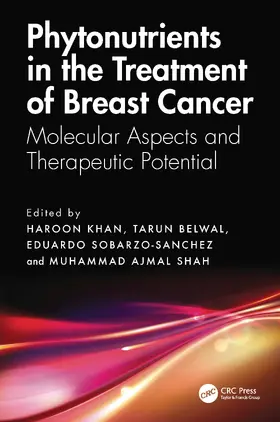 Khan / Belwal / Sobarzo-Sánchez |  Phytonutrients in the Treatment of Breast Cancer | Buch |  Sack Fachmedien