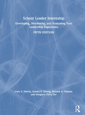 Martin / Danzig / Flanary |  School Leader Internship | Buch |  Sack Fachmedien
