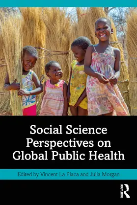 La Placa / Morgan |  Social Science Perspectives on Global Public Health | Buch |  Sack Fachmedien
