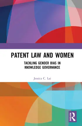 Lai |  Patent Law and Women | Buch |  Sack Fachmedien