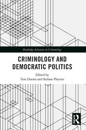 Pleysier / Daems | Criminology and Democratic Politics | Buch | 978-0-367-65229-6 | sack.de