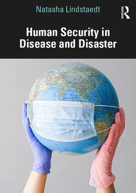 Lindstaedt | Human Security in Disease and Disaster | Buch | 978-0-367-65297-5 | www.sack.de