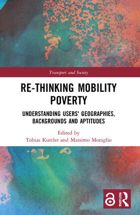 Moraglio / Kuttler | Re-thinking Mobility Poverty | Buch | 978-0-367-65358-3 | sack.de