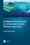 Chin |  Intelligent Virtual System for Underwater Vehicle Piloting using Unity(TM) | Buch |  Sack Fachmedien