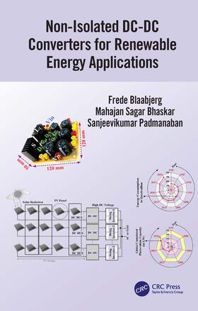 Blaabjerg / Bhaskar / Padmanaban | Non-Isolated DC-DC Converters for Renewable Energy Applications | Buch | 978-0-367-65458-0 | sack.de