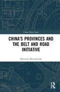 Mierzejewski |  China's Provinces and the Belt and Road Initiative | Buch |  Sack Fachmedien