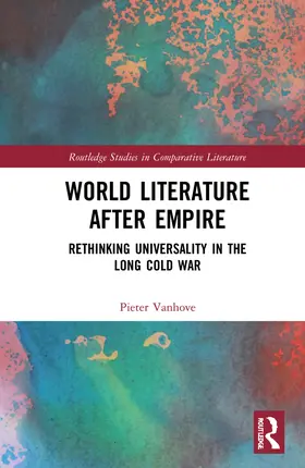 Vanhove |  World Literature After Empire | Buch |  Sack Fachmedien