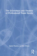 Plumley / Wilson |  The Economics and Finance of Professional Team Sports | Buch |  Sack Fachmedien