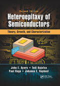 Ayers / Kujofsa / Rago |  Heteroepitaxy of Semiconductors | Buch |  Sack Fachmedien