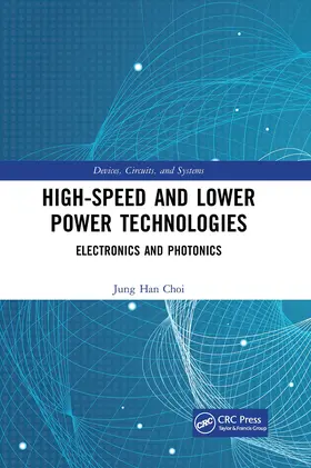 Choi / Iniewski |  High-Speed and Lower Power Technologies | Buch |  Sack Fachmedien