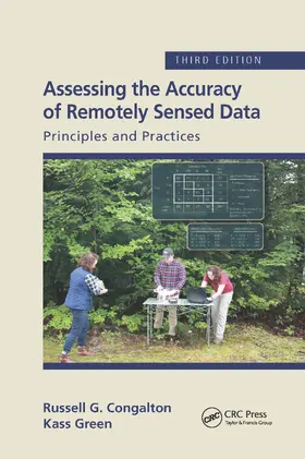 Congalton / Green | Assessing the Accuracy of Remotely Sensed Data | Buch | 978-0-367-65667-6 | sack.de