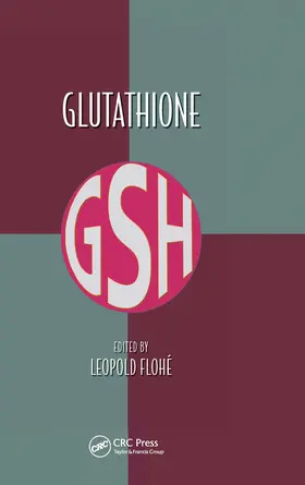 Flohe |  Glutathione | Buch |  Sack Fachmedien