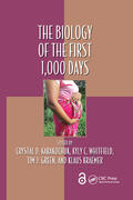 Whitfield / Kraemer / Karakochuk |  The Biology of the First 1,000 Days | Buch |  Sack Fachmedien