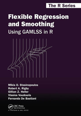 Stasinopoulos / Rigby / Heller | Flexible Regression and Smoothing | Buch | 978-0-367-65806-9 | sack.de