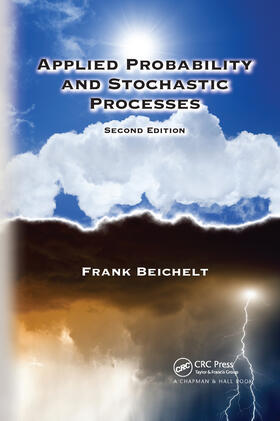 Beichelt | Applied Probability and Stochastic Processes | Buch | 978-0-367-65849-6 | sack.de
