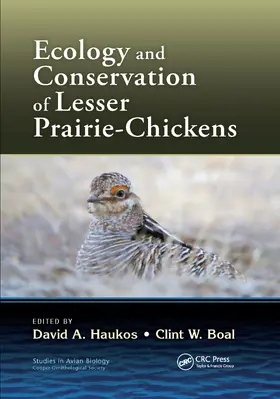 Haukos / Boal |  Ecology and Conservation of Lesser Prairie-Chickens | Buch |  Sack Fachmedien