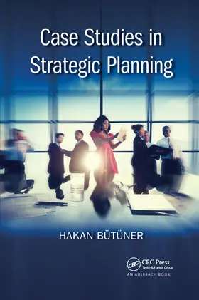 Butuner | Case Studies in Strategic Planning | Buch | 978-0-367-65863-2 | sack.de