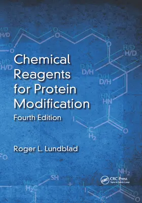 Lundblad | Chemical Reagents for Protein Modification | Buch | 978-0-367-65916-5 | sack.de