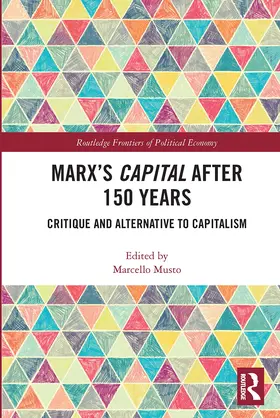 Musto |  Marx's Capital after 150 Years | Buch |  Sack Fachmedien
