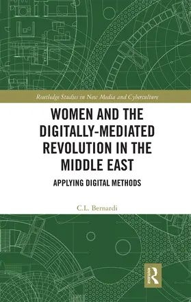 Bernardi |  Women and the Digitally-Mediated Revolution in the Middle East | Buch |  Sack Fachmedien