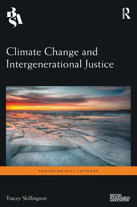 Skillington | Climate Change and Intergenerational Justice | Buch | 978-0-367-66051-2 | www.sack.de