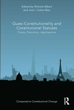 Albert / Colón-Ríos | Quasi-Constitutionality and Constitutional Statutes | Buch | 978-0-367-66078-9 | sack.de