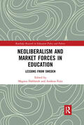 Fejes / Dahlstedt |  Neoliberalism and Market Forces in Education | Buch |  Sack Fachmedien