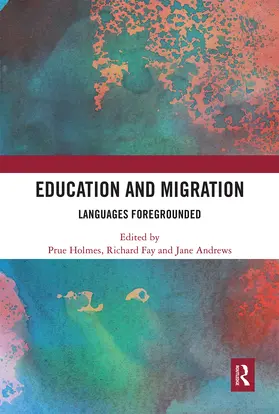 Holmes / Fay / Andrews |  Education and Migration | Buch |  Sack Fachmedien